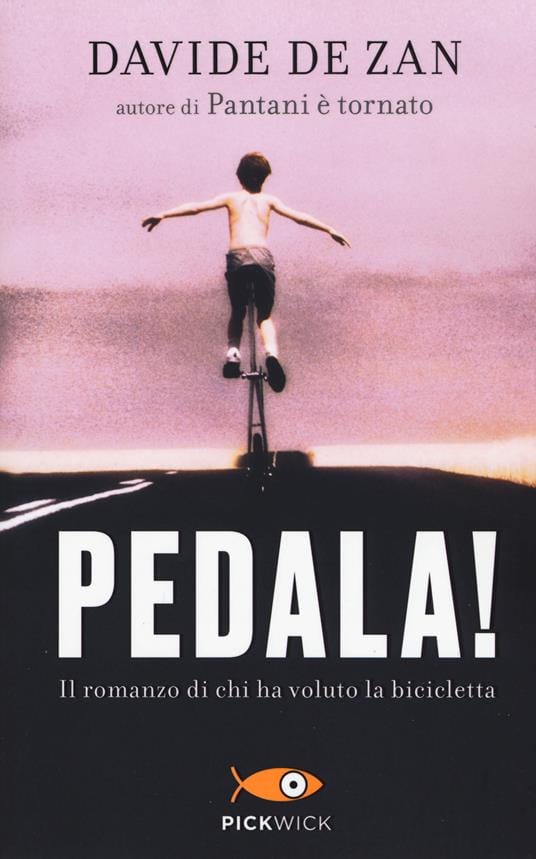 10 libri di bici: Pedala di Davide de Zan
