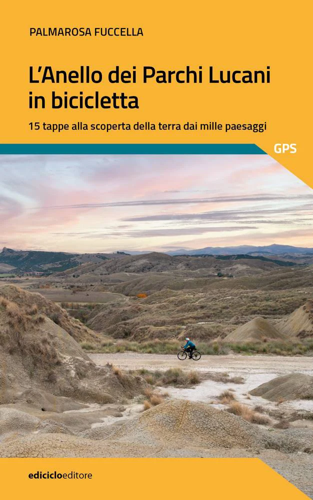 L'Anello dei parchi lucani in bicicletta di Palmarosa Fuccella