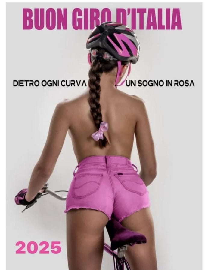 Il manifesto sessista realizzato in occasione del Giro d'Italia 2025 nella tappa in Puglia da Alberobello a Lecce impazza la polemica